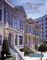 Victorian Glory in San Francisco 0670893765 Book Cover