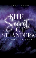 The Secret of St. Andera: Die Erleuchteten 3756856968 Book Cover