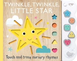 Touch and Trace Nursery Rhymes: Twinkle, Twinkle Little Star with 5-Buttton Light and Sound 1667206249 Book Cover