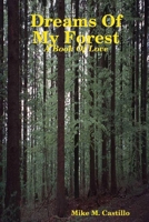 Dreams Of My Forest 1435734149 Book Cover