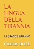LINGUA DELLA TIRANNIA: LA GRANDE INGANNO (EMPIRES OF BLOOD) B0FLCRTD18 Book Cover