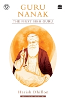 Guru Nanak: The First Sikh Guru 935357630X Book Cover