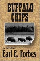 Buffalo Chips 0976695413 Book Cover