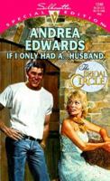 If I Only Had A...Husband 0373242468 Book Cover
