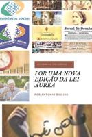 Por Uma Nova Edi��o Da Lei �urea: Um Debate Sincero Sobre a Reforma Da Previd�ncia 1096976242 Book Cover