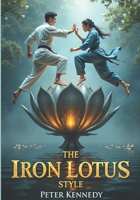 The Iron Lotus Style B0H71BJ3GD Book Cover