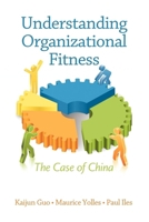 Understanding Organizational Fitness: The Case of China 1617353752 Book Cover