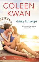 Dating for Keeps 1724961675 Book Cover