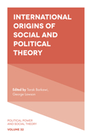 International Origins of Social and Political Theory 1838679227 Book Cover