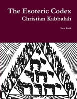 The Esoteric Codex: Christian Kabbalah 1329602862 Book Cover