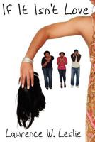 If It Isn't Love 147504402X Book Cover