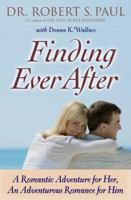 Finding Ever After: A Romantic Adventure for Her, An Adventurous Romance for Him 0764204114 Book Cover