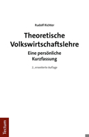 Theoretische Volkswirtschaftslehre: Eine Personliche Kurzfassung 3828847242 Book Cover