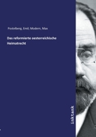 Das reformierte oesterreichische Heimatrecht (German Edition) 3750129126 Book Cover