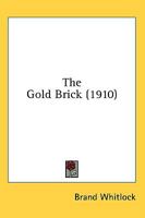 The Gold Brick (1910) 9373406574 Book Cover