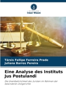 Eine Analyse des Instituts Jus Postulandi (German Edition) 6207420853 Book Cover