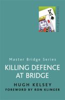Killing Defence at Bridge 0571115179 Book Cover
