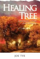 The Healing Tree 1887511296 Book Cover