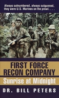 First Force Recon Company: Sunrise at Midnight 0804118736 Book Cover