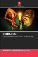 DEIDADES:: Agentes De Segurança Da Vida E Da Propriedade 6206070980 Book Cover