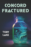Concord Fractured (The Inhibitor Series) B0DVLQHX3Y Book Cover
