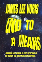 End to a Means 1300803908 Book Cover