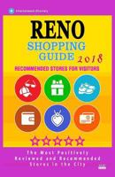 Reno Shopping Guide 2018: Best Rated Stores in Reno, Nevada - Stores Recommended for Visitors, 1986842606 Book Cover