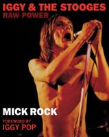 Raw Power: Iggy And The Stooges 1972 1840680504 Book Cover