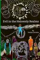 Evil in the Heavenly Realms B0BM86RYJD Book Cover