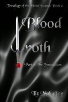 Blood Wroth - Part 2: The Foundation 1794557008 Book Cover