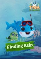 Tyga The Veggie Shark: Finding Kelp B0FVCZSDT4 Book Cover