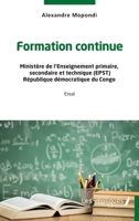Formation continue: Ministère de l'Enseignement primaire, secondaire et technique (EPST) République démocratique du Congo - Essai (French Edition) 2343238162 Book Cover