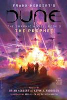 DUNE: The Graphic Novel, Book 3: The Prophet 1419749471 Book Cover