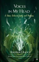 Voices in my head A dance between sanity and madness B0GFB761M8 Book Cover