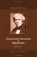 Experimental Researches In Electricity Part Three: 2 1015971547 Book Cover