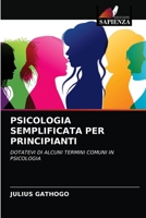 Psicologia Semplificata Per Principianti 6203158313 Book Cover