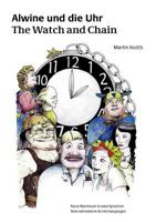 Alwine und die Uhr: The Watch and Chain 3839107245 Book Cover