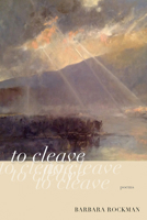 To Cleave : Poems 0826360750 Book Cover