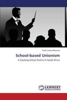 School-Based Unionism 3659435317 Book Cover
