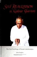 Self Realization in Kashmir Shaivism : The Oral Teachings of Swami Lakshmanjoo 0791421805 Book Cover