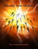 Johnnie Saw Heaven 1492156612 Book Cover