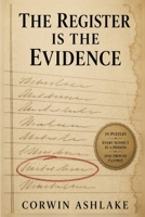 The Register Is The Evidence 3130747559 Book Cover