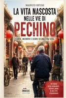 Reportage Nelle Vie Di Pechino: Innede Edition B0923WLLL1 Book Cover