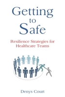 Getting to Safe 1528993594 Book Cover