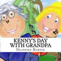 Kenny's Day with Grandpa 1530152887 Book Cover