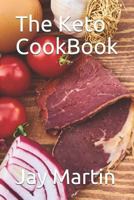 The Keto Cook Book 1797462156 Book Cover