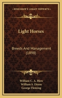 Light Horses: Breeds and Management 0548664838 Book Cover