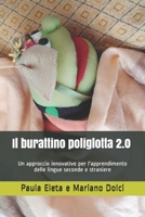 Il burattino poliglotta 2.0: Un approccio innovativo per l'apprendimento delle lingue seconde e straniere (Italian Edition) B086MM4443 Book Cover