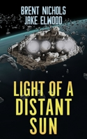 Light of a Distant Sun B09HG2V3R5 Book Cover