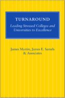 Turnaround: Leading Stressed Colleges and Universities to Excellence 0801890683 Book Cover